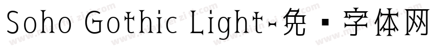 Soho Gothic Light字体转换